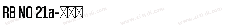 RB NO 21a字体转换
